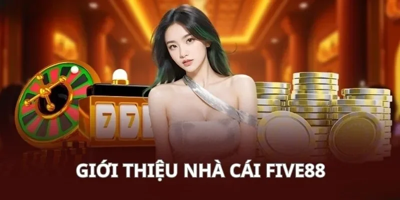 Những ưu điểm của sân chơi FIVE88