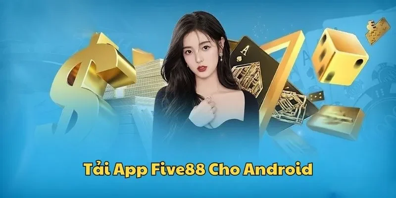 Tải app trên hệ điều hành Android